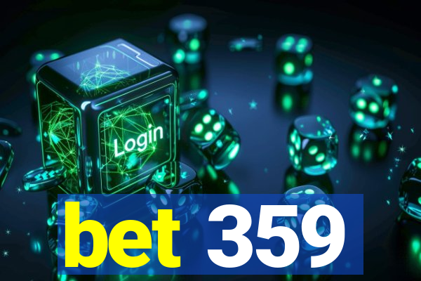 bet 359